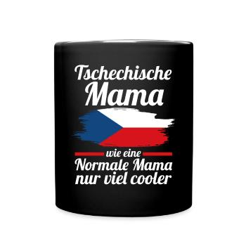 Tschechin Tschechische Mama Tschechien Mutter - Tasse einfarbig - Schwarz - Vorne
