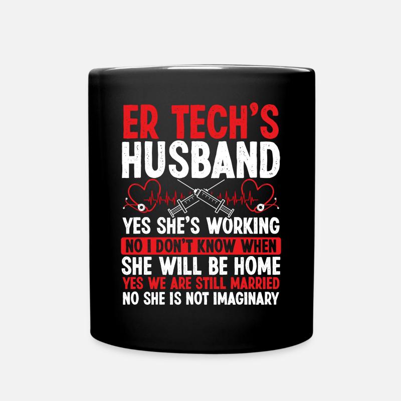 Emergency Room Nurse ER Nurse Marriage ER Tech - Tasse einfarbig - Schwarz
