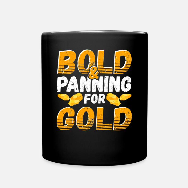 Goldwaschendesign Für Einen Goldgräber - Tasse einfarbig - Schwarz