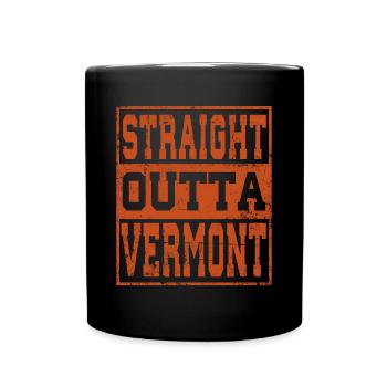 Vermont Saying Funny Vermont Gift - Full Colour Mug - black - Front