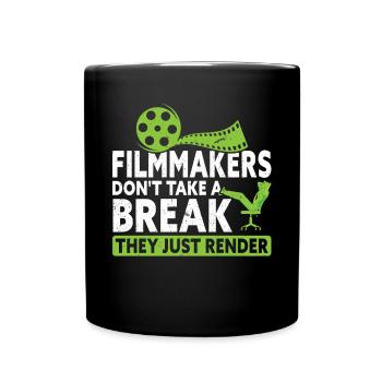 Filmmakers Don't Pause, You Render Only - Full Colour Mug - black - Front