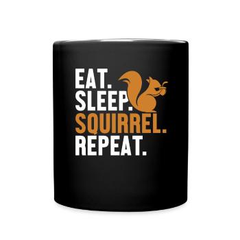 Eat Sleep Squirrel Repeat Fox Eastern Gray - Full Colour Mug - black - Front