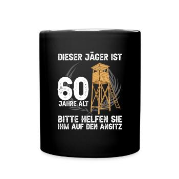 Jäger ist 60 Jahre alt 60. Geburtstag - Tasse einfarbig - Schwarz - Vorne