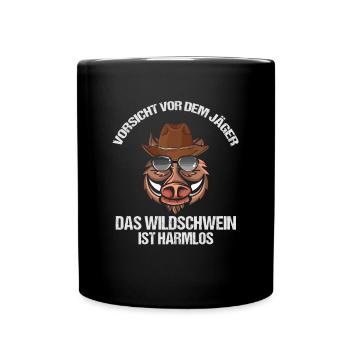 Vorsicht Vor Dem Jäger Das Wildschwein Ist Harmlos - Tasse einfarbig - Schwarz - Vorne