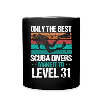 31 Scuba Diving Level 31 Year Diver Snorkeling - Tasse einfarbig - Schwarz - Vorne