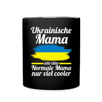 Ukrainerin Ukrainische Mama Ukraine Mutter - Tasse einfarbig - Schwarz - Vorne