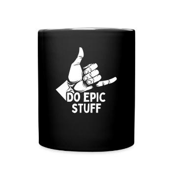 Do Epic Stuff Surfer Surfing Shaka Windsurfer Surf - Tasse einfarbig - Schwarz - Vorne