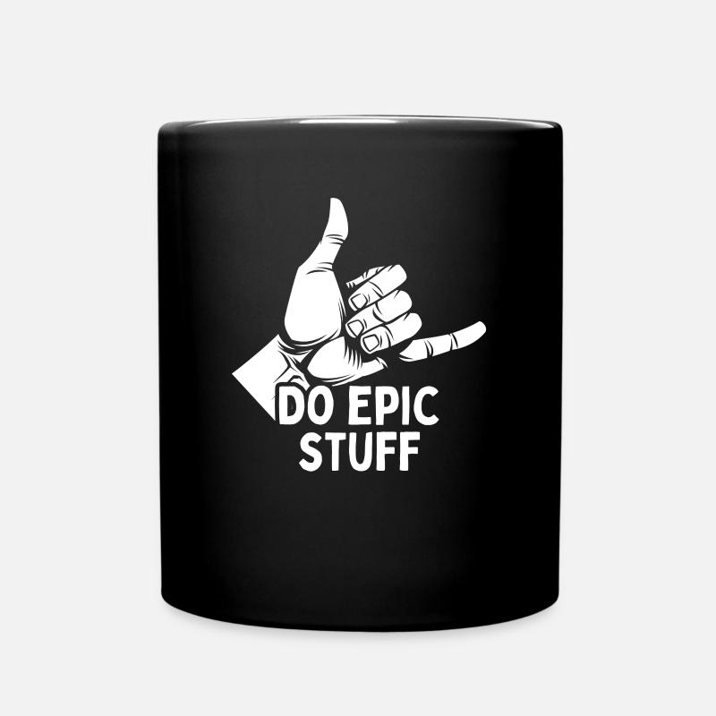 Do Epic Stuff Surfer Surfing Shaka Windsurfer Surf - Tasse einfarbig - Schwarz