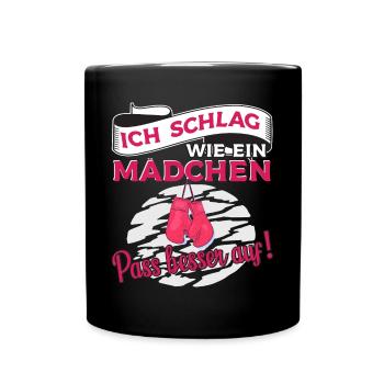 Kickboxen Frau Schlage wie ein Mädchen pass auf - Tasse einfarbig - Schwarz - Vorne