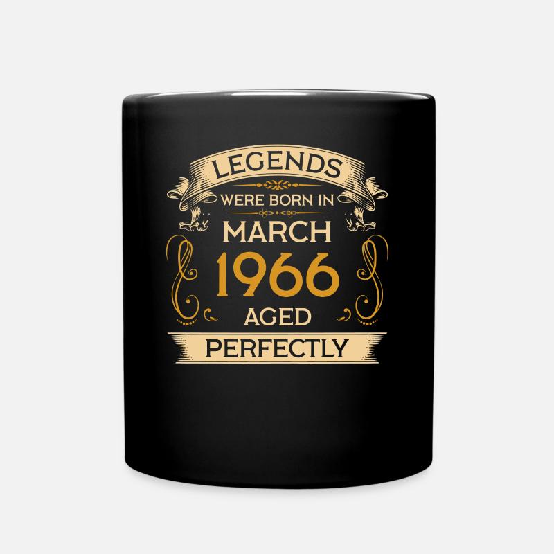 Geburtstag Legends Were Born In März 1966 - Tasse einfarbig - Schwarz
