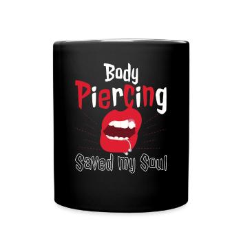 Body Piercing Saved My Soul - Full Colour Mug - black - Front