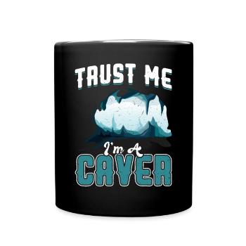 Trust Me, I Am A Speleologist - Full Colour Mug - black - Front