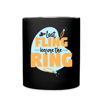 Fling Before The Ring Engagement - Full Colour Mug - black - Front