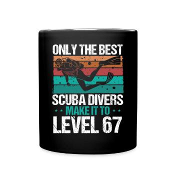 67 Scuba Diving Level 67 Year Diver Snorkeling - Tasse einfarbig - Schwarz - Vorne