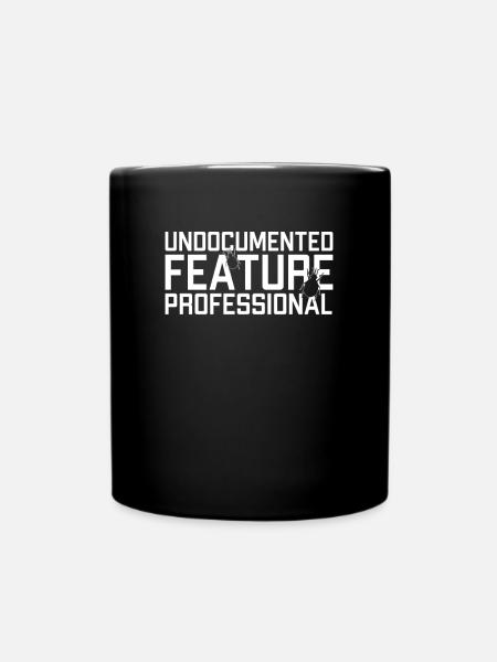 Undocumented Feature Professional Developer - Tasse einfarbig - Schwarz
