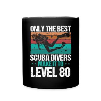 80 Scuba Diving Level 80 Year Diver Snorkeling - Full Colour Mug - black - Front
