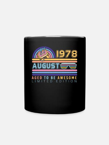 Baujahr 1978 Im August - Tasse einfarbig - Schwarz