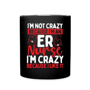 Infirmière médicale d’urgence folle parce que j’aime ça ER - Mug uni - noir - Devant