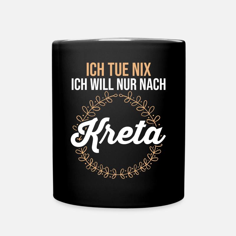Ich tue nix ich will nur nach Kreta - Tasse einfarbig - Schwarz