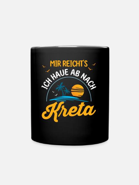 Mir reichts ich haue ab nach Kreta - Tasse einfarbig - Schwarz
