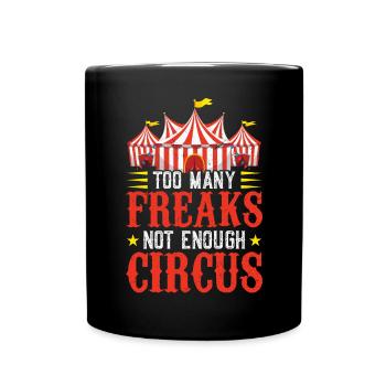Trop de monstres, pas assez de cirque - Mug uni - noir - Devant