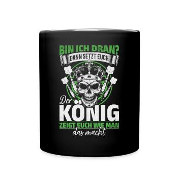 Der König zeigt euch wie man das macht - Dart - Tasse einfarbig - Schwarz - Vorne