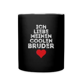 Ich liebe meinen coolen Bruder - Tasse einfarbig - Schwarz - Vorne