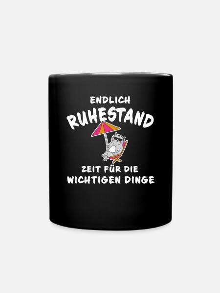 Rentner Rente Pension Ruhestand - Tasse einfarbig - Schwarz
