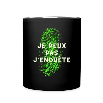 EMPREINTE DIGITALE JE PEUX PAS J ENQUÊTE - Mug uni - noir - Devant