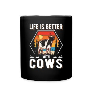 Life is better with Cows Cow Cattle Breeder - Full Colour Mug - black - Front