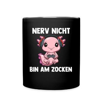 Nerv Nicht Bin Am Zocken Axolotl - Computer Spiele - Tasse einfarbig - Schwarz - Vorne