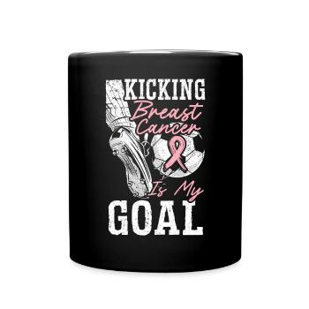 Kicking Breast Cancer Is My Goal Breast Cancer - Full Colour Mug - black - Front