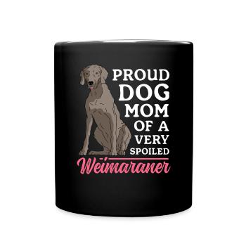 Weimaraner Mom Hunde Hundebesitzerin Geschenk - Tasse einfarbig - Schwarz - Vorne