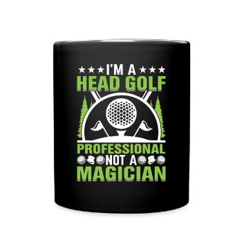 At A Head Golf Professional Not A Magician - Full Colour Mug - black - Front