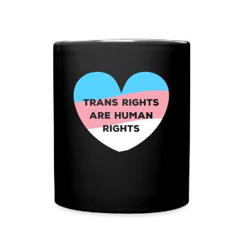 Trans Rights Are Human Rights Transsexuell Shirt - Tasse einfarbig - Schwarz - Vorne