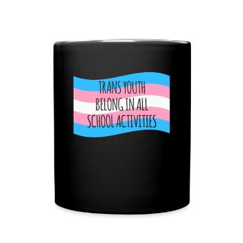 Trans Youth Belong In All School Activities Shirt - Full Colour Mug - black - Front