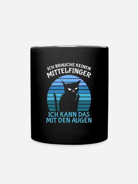 Brauche Keinen Mittelfinger Ich Kann Mit Den Augen - Tasse einfarbig - Schwarz