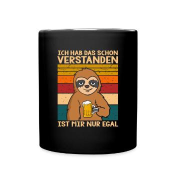 Ich Hab Das Schon Verstanden Ist Mir Nur Egal - Tasse einfarbig - Schwarz - Vorne