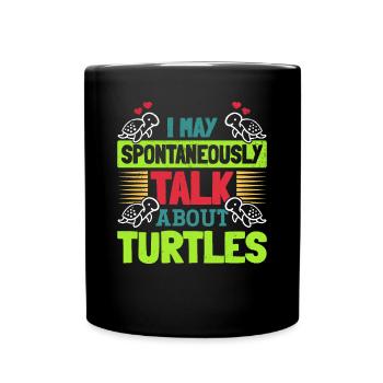 Je peux parler spontanément des tortues - Mug uni - noir - Devant