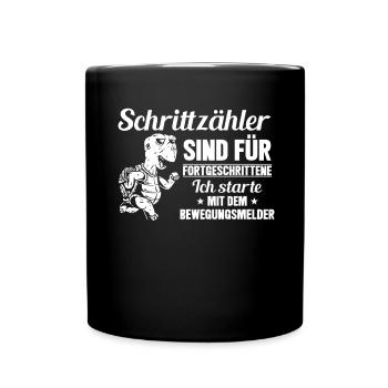 Schrittzähler sind für Fortgeschrittene - Spaß - Tasse einfarbig - Schwarz - Vorne
