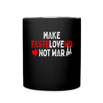 Köln Karneval Make Fastelovend Not War Love Kölsch - Tasse einfarbig - Schwarz - Vorne