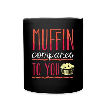 Chef pâtissier Boulanger Muffin se compare à vous - Mug uni - noir - Devant