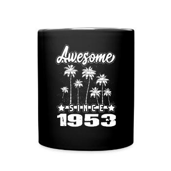 Awesome Since 1953 - Tasse einfarbig - Schwarz - Vorne