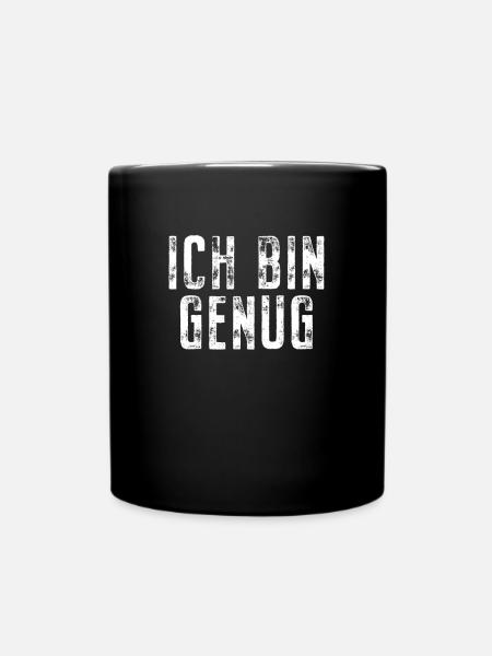 Ich Bin Genug I Am Enough Affirmation Achtsamkeit - Tasse einfarbig - Schwarz
