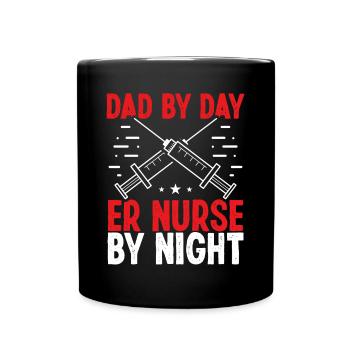 Emergency Medical Nurse Night Shift ER Nurse Dad - Full Colour Mug - black - Front