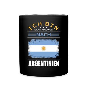 Ich Bin Dann Mal Weg Nach Argentinien Fahne Urlaub - Tasse einfarbig - Schwarz - Vorne
