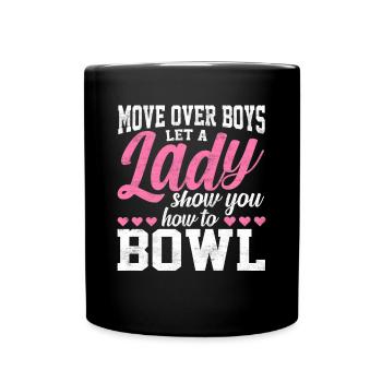 Laissez une dame vous montrer comment jouer au bowling Kegler - Mug uni - noir - Devant