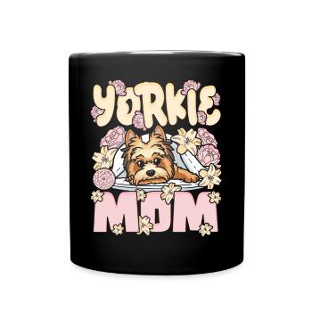 Yorkie Mom Yorkshire Terrier Hund Mama - Tasse einfarbig - Schwarz - Vorne