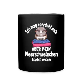 Ich mag verrückt sein aber mein Meerschweinchen - Tasse einfarbig - Schwarz - Vorne