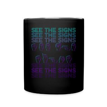 Sign Language ASL See The Signs Retro - Full Colour Mug - black - Front